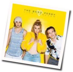 Live Forever Chords by The Band Perry