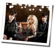 You Lie  by The Band Perry