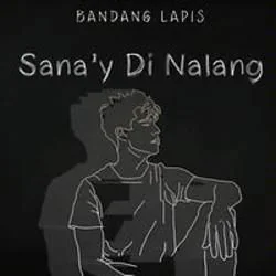 Kung San Ka Masaya Chords by Bandang Lapis