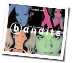 Catch Me Chords by Bandits