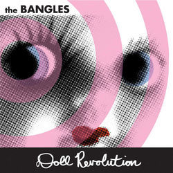 Tear Off Your Own Head Its A Doll Revolution by The Bangles