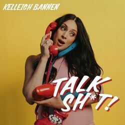 Talk Shit Chords by Kelleigh Bannen