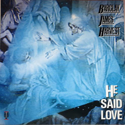 He Said Love Chords by Barclay James Harvest