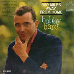 500 Miles Away From Home  by Bobby Bare