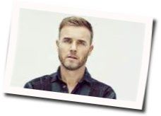 Since I Saw You Last Chords by Gary Barlow