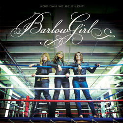 Keep Quiet Chords by BarlowGirl