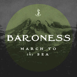 March To The Sea Tab by Baroness