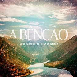 A Bênção Chords by Aline Barros