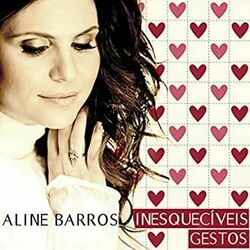 Inesquecíveis Gestos Chords by Aline Barros