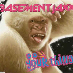 Do Your Thing by Basement Jaxx