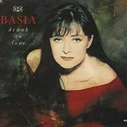 Drunk On Love Chords by Basia