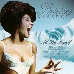 All By Myself Chords by Shirley Bassey