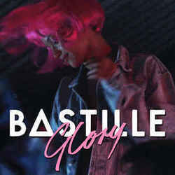 Glory Chords by Bastille