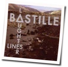 Laughter Lines Chords by Bastille