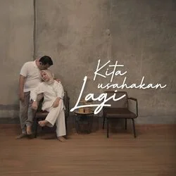 Kita Usahakan Lagi Chords by Batas Senja