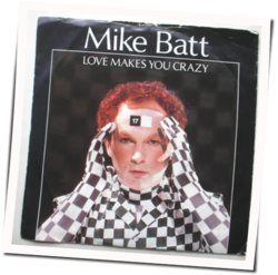 Love Makes You Crazy Chords by Mike Batt
