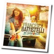 Its Your Life Chords by Francesca Battistelli