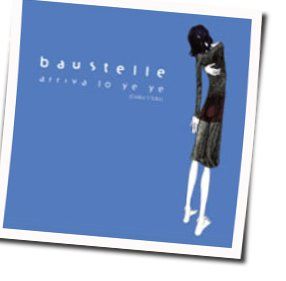 Arriva Lo Ye-ye Chords by Baustelle
