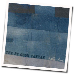 Ootishenia Chords by The Be Good Tanyas