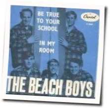 Be True To Your School Chords by The Beach Boys
