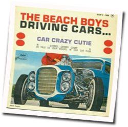 Car Crazy Cutie by The Beach Boys