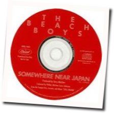 Somewhere Near Japan Chords by The Beach Boys