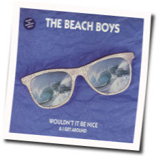 Wouldn't It Be Nice by The Beach Boys