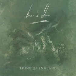 Think Of England by Bear’s Den