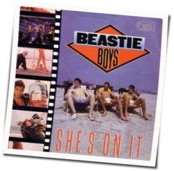 Shes On It by Beastie Boys