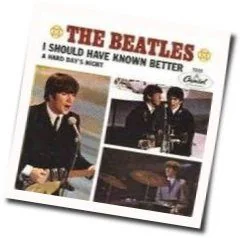 I Should Have Known Better Chords by The Beatles