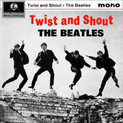 Twist And Shout  by The Beatles