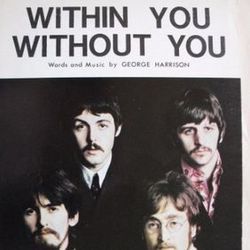 Within You Without You by The Beatles