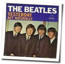 Yesterday  by The Beatles