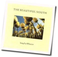 Song For Whoever Chords by The Beautiful South