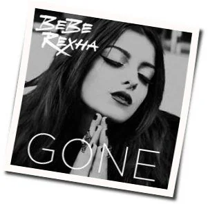 Gone Chords by Bebe Rexha