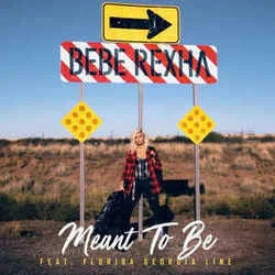 Meant To Be (Ver3) Chords by Bebe Rexha