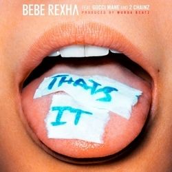 That's It Chords by Bebe Rexha