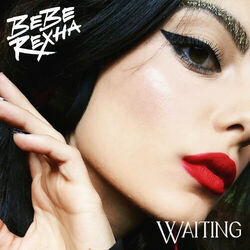 Waiting Chords by Bebe Rexha