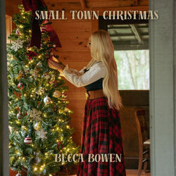 Small Town Christmas Chords by Becca Bowen