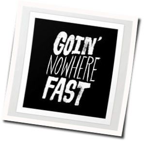 Goin Nowhere Fast Chords by Beck