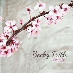 Jesus Is Alive Chords by Becky Frith