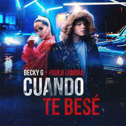 Cuando Te Besé Chords by Becky G