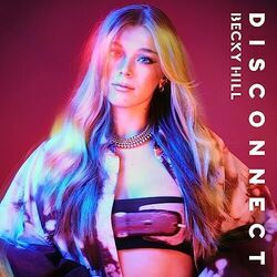 Disconnect Chords by Becky Hill
