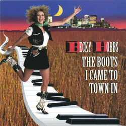 The Boots I Came To Town In Chords by Becky Hobbs