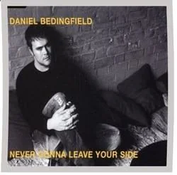Never Gonna Leave Your Side Chords by Daniel Bedingfield