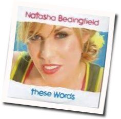 These Words Acoustic Tabs by Natasha Bedingfield