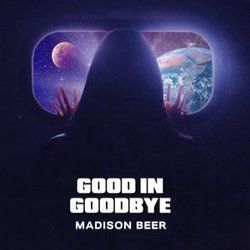 Good In Goodbye Chords by Madison Beer