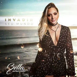 Invadir Seu Mundo Chords by Bella Carazzatto