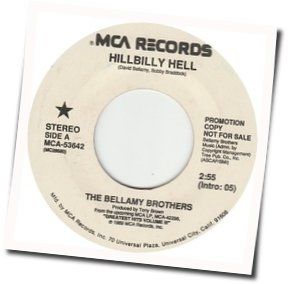 Hillbilly Hell by Bellamy Brothers