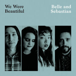 We We're Beautiful Chords by Belle And Sebastian
